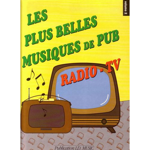 Les Plus Belles Musiques De Pub - Radio - Tv Volume 2