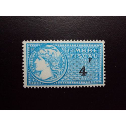 Timbre Fiscal Neuf De 4 F 00