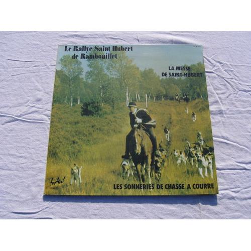 La Messe De Saint Hubert - Les Sonneries De Chasse A Courre