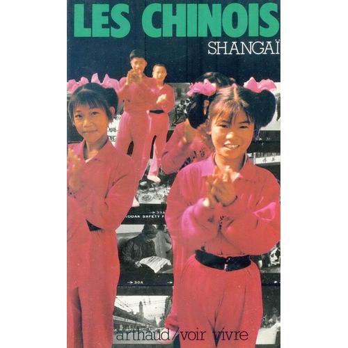 Les Chinois, Shangaï