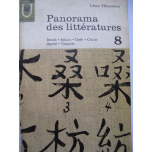 Panorama Des Litteratures Tome 8 - Israël, Islam, Inde, Chine, Japan, Canada