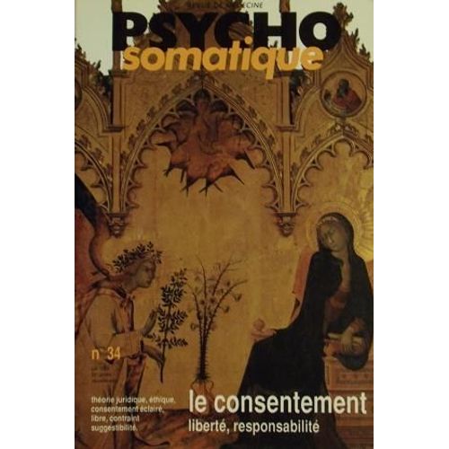 Psycho Somatique  N° 34 : Le Consentement, Liberté, Responsabilité