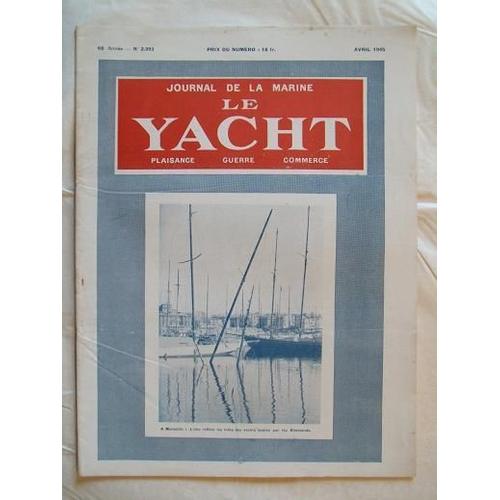 Le Yacht  N° 2993 : Constructions De Guerre