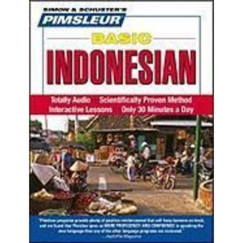 Pimsleur Indonesian Basic Course - Level 1 Lessons 1-10 Cd: Learn To Speak And Understand Indonesian With Pimsleur Language Programs