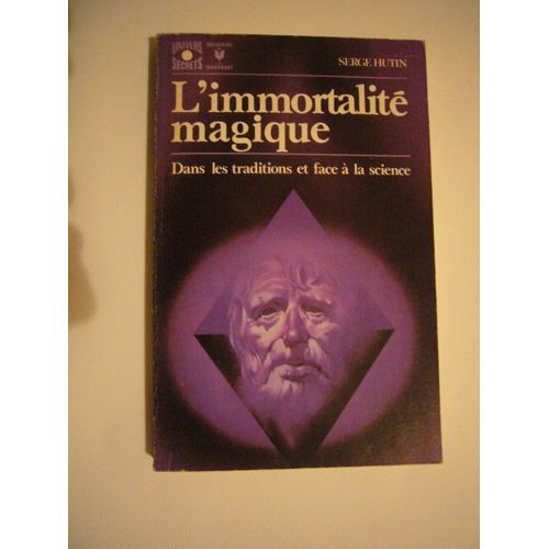 L'immortalité Magique .
