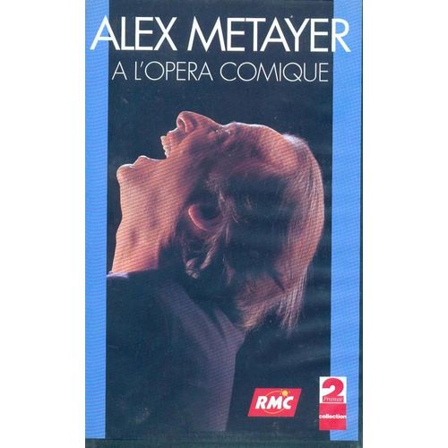 Alex Métayer À L'opéra Comique