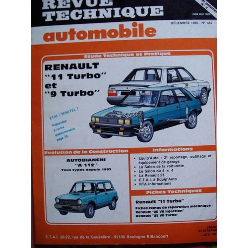 Revue Technique Automobile  N° 462 : Renault 11 Turbo Et 9 Turbo 2 Portes - 4 Portes Et "Zender"  Moteur 1397 Cm3 De 105 Cv