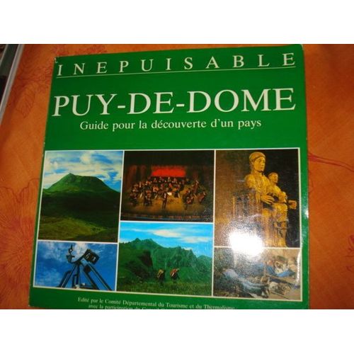 Puy De Dome Inepuisble Guide Pour La Decouverte Du Pays