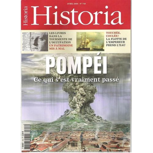 Historia  N° 748 : Pompéi, Ce Qui S'est Vraiment Passé
