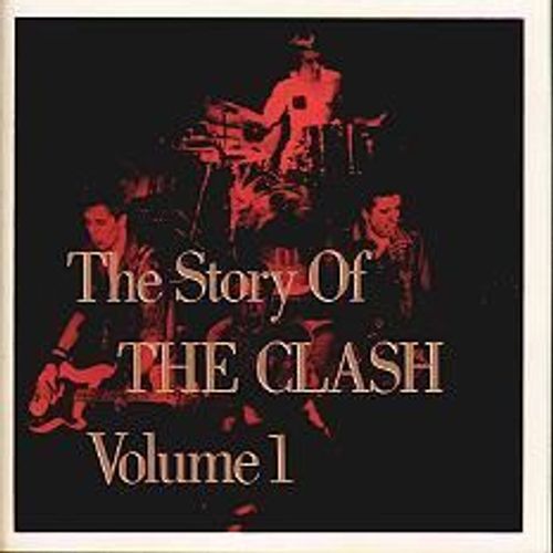 The Story Of The Clash Volume 1