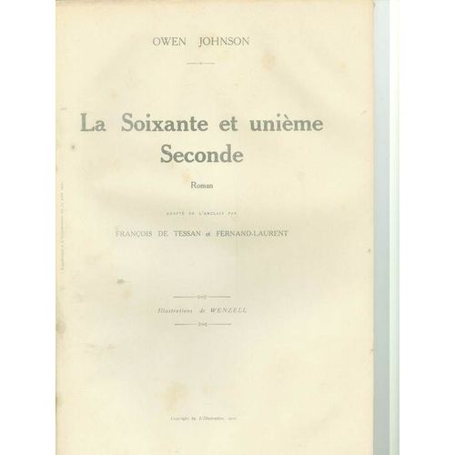 Owen Johnson : La Soixante Et Unième Second, Illustrations De Wenzell  N° 0 : En Cinq Fascicules, Suppléments L' Illustration, 1920