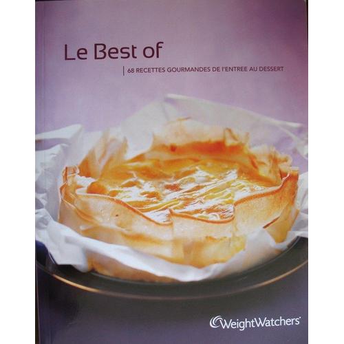 Le Best Of 2011 -  68 Recettes Gourmandes De L'entrée Au Dessert