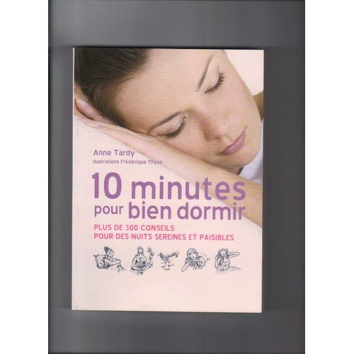 10 Minutes Pour Bien Dormir