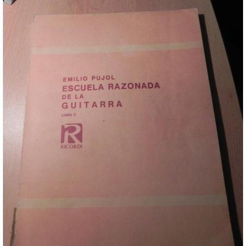 Escuela Razonada De La Guitarra/Libro Segundo Edicion Bilingüe Castellano Y Frances (En Français Et En Castillan)   - 1952