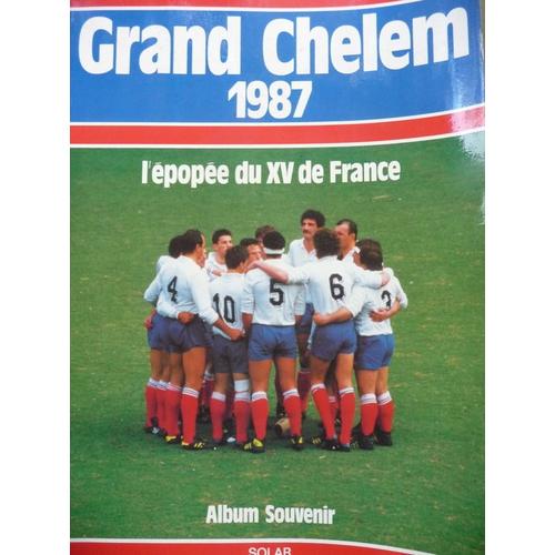 Grand Chelem 1987, L'épopée Du X V De France