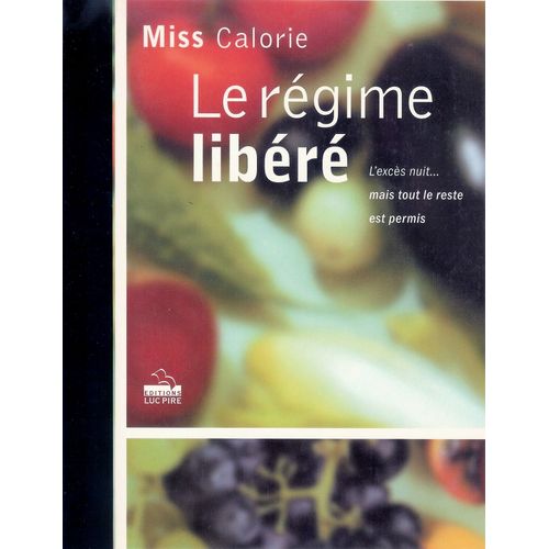 Le Régime Libéré