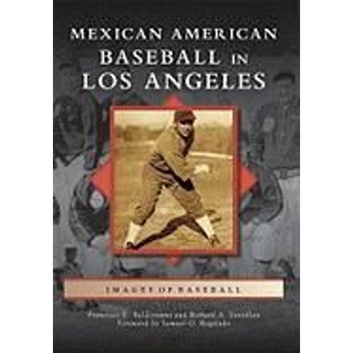 Mexican American Baseball In Los Angeles
