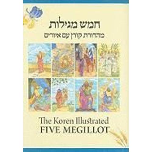 The Koren Illustrated Five Megillot: The Five Scrolls In Hebrew Book Form