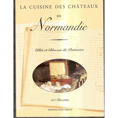 La Cuisine Des Châteaux De Normandie