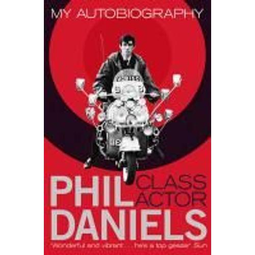 Phil Daniels - Class Actor