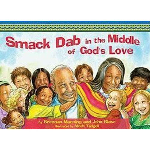 Smack-Dab In The Middle Of God's Love