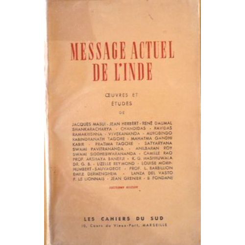 Les Cahiers Du Sud Hors-Série N° 0 : Message Actuel De L'inde, Oeuvres Et Études