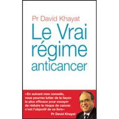 Le Vrai Regime Anticancer