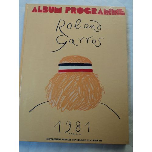 Rolland Garros 1981  N° 62 : Album Programme 1981