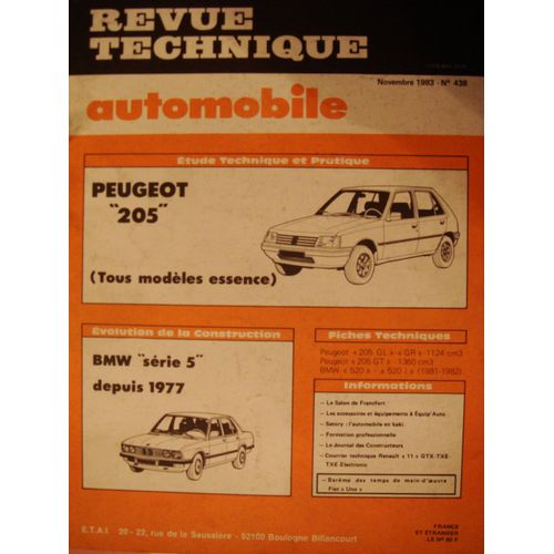 Revue Technique Automobile  N° 438 : Peugeot 205 Gl - 205 Gr -205 Sr - 205 Gt      Essence Moteur 954 Cm3 - 1124 Cm3 - 1360 Cm3