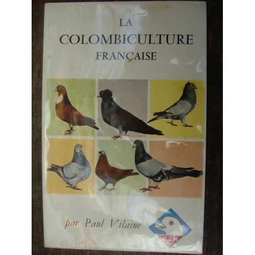 La Colombiculture Française