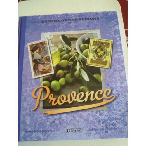 Provence     Cuisine De Nos Régions
