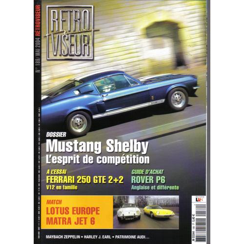 Retroviseur N° 189 : Mustang Shelby