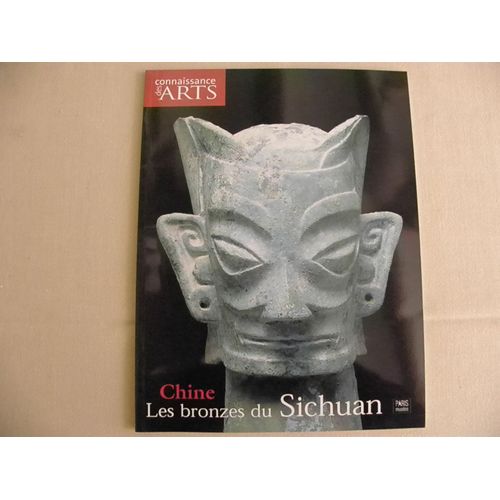 Connaissance Des Arts  N° 207 : Hors Serie-Chine  Les Bronzes Du Sichuan