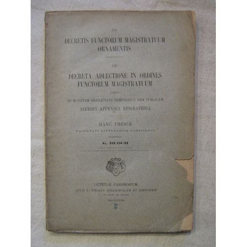 De Decretis Functorum Magistrtuum Ornamentis, De Decreta Adlectione In Ordines Functorum Magistratum