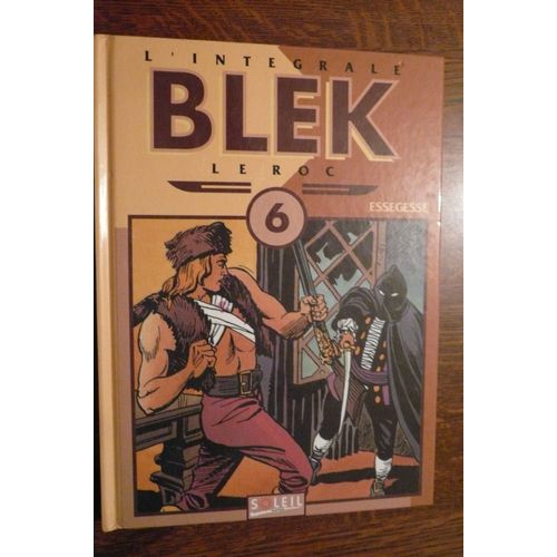 Blek Le Roc Tome 6