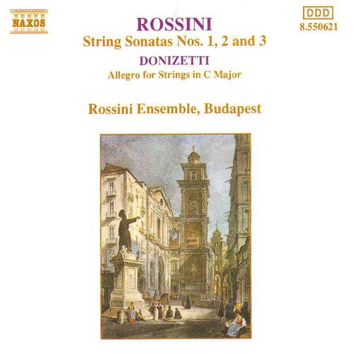 Sonates Pour Cordes Nos. 1, 2 & 3 Ens. Rossini