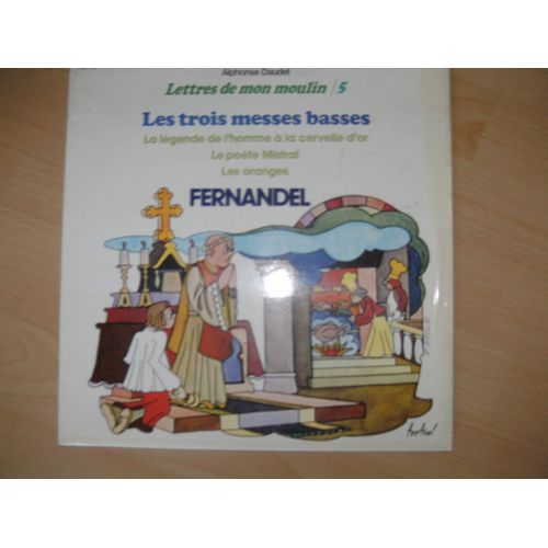 Lettres De Mon Moulin 5, Les 3 Messes Basses...