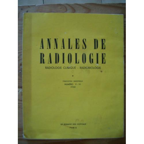 Annales De Radiologie  N° 1 : Radiologie Clinique Et Radiobiologie