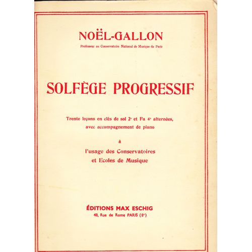 Noël  Gallon Solfège Progressif  Renter Leçons Eschig 6610