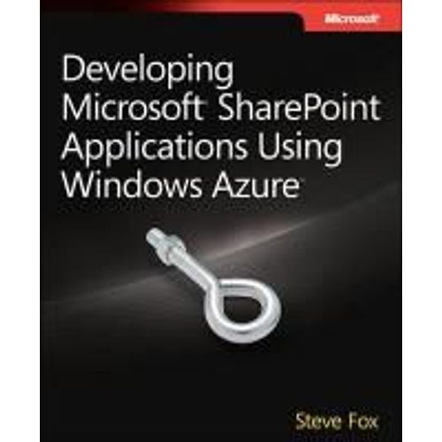 Developing Microsoft Sharepoint Applications Using Windows Azure