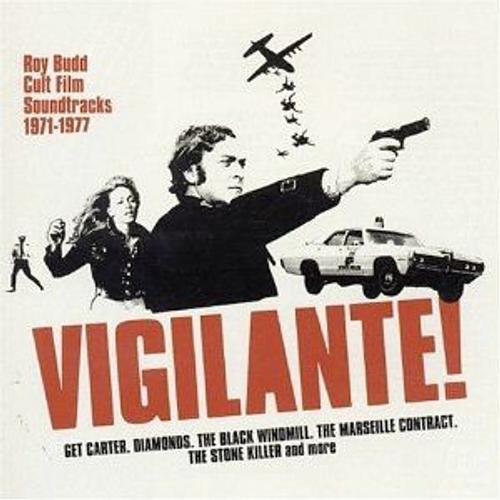 Vigilante ! 1971-1977 -
