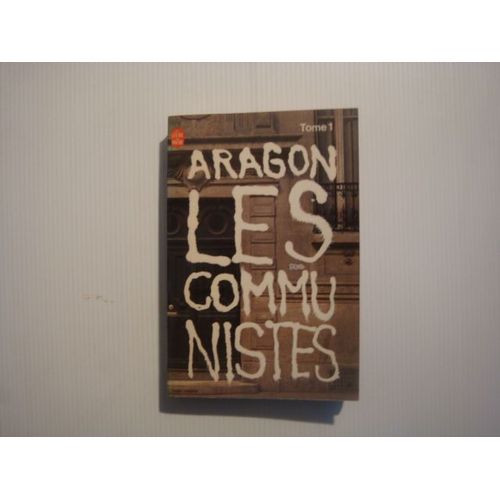 Les Communistes Tome 1