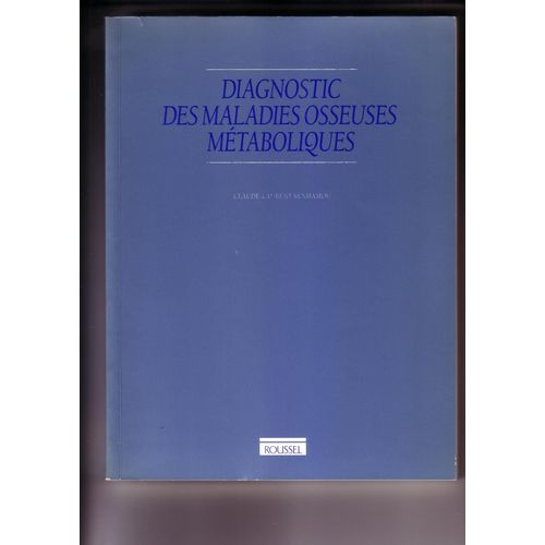 Diagnostic Des Maladies Osseuses Métaboliques