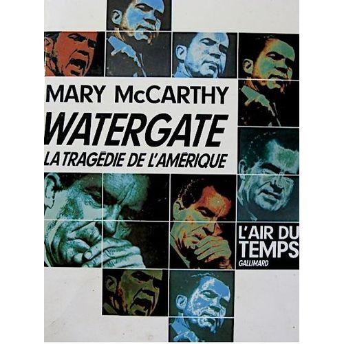 Watergate, La Tragedie De L Amerique