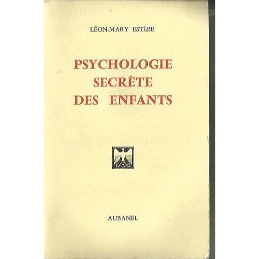 Psychologie Secrète Des Enfants.