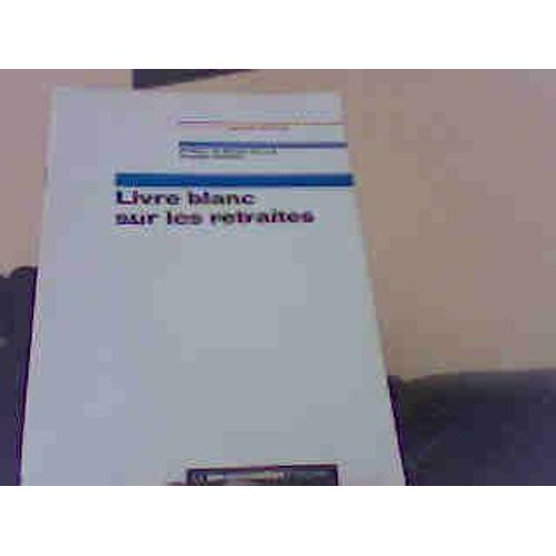 Livre Blanc Sur Les Retraites
