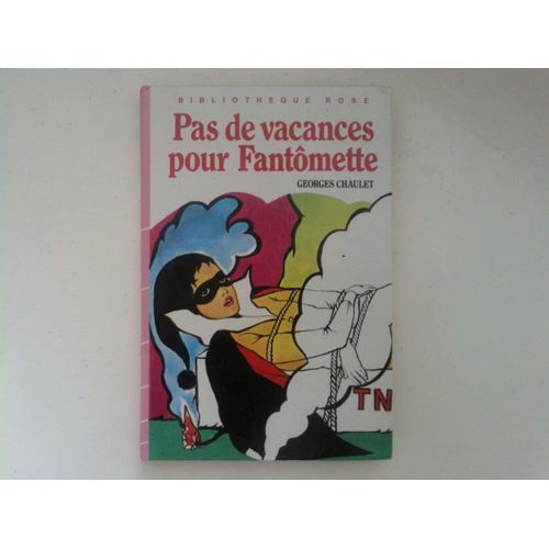 Pas De Vacances Pour Fantômette