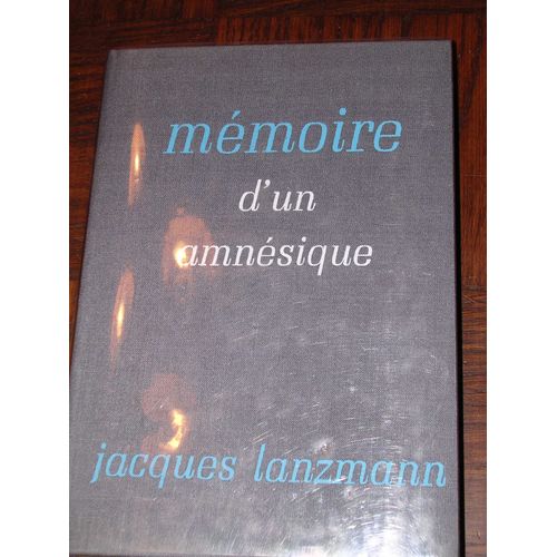 Mémoire D'un Amnésique