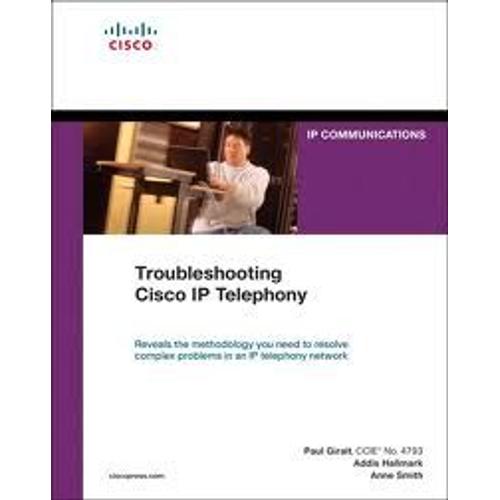Troubleshooting Cisco Ip Telephony