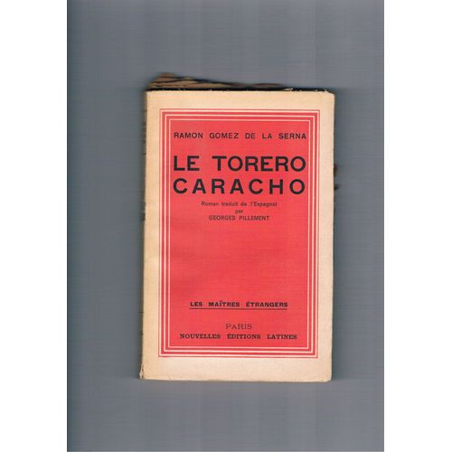 Le Torero Caracho Le Torero Caracho